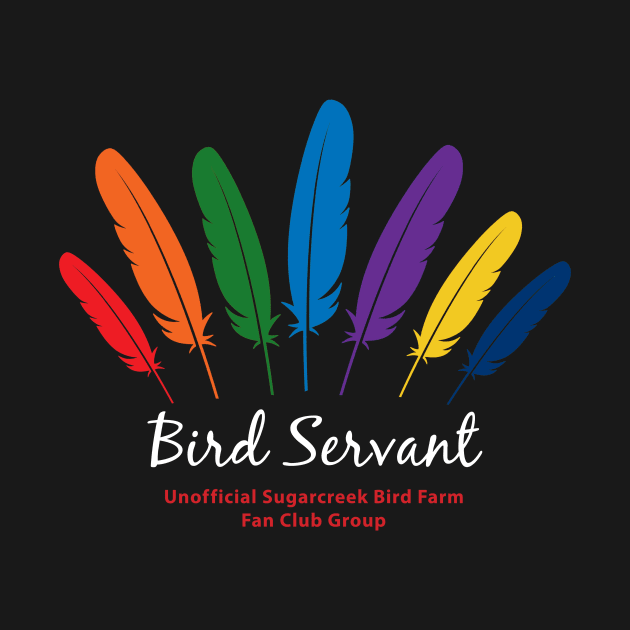 Bird Servant - white type by Just Winging It Designs