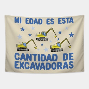 Mi Edad Es Esta Cantidad de Excavadoras 3 años Tapestry