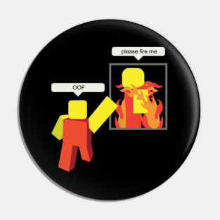 Roblox Meme Pins And Buttons Teepublic - pin by kineticcookies on memes roblox memes roblox funny roblox