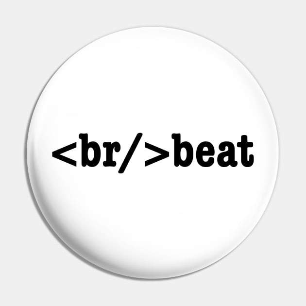 breakbeat HTML Code Pin by tinybiscuits