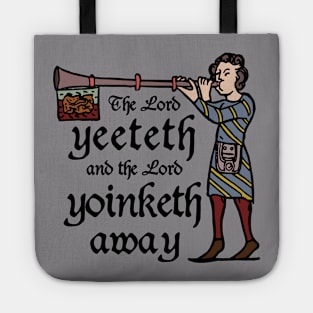 The Lord Yeeteth Tote