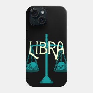 Libra Scales & Skulls Zodiac Phone Case