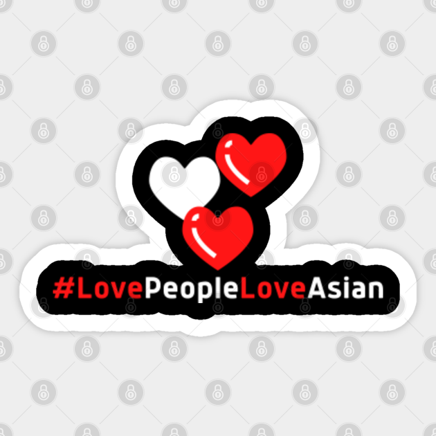 All Lives Matter - stop asian hate - Stop Asian Hate - Sticker