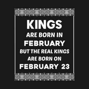 Birthday King White February 23 23rd T-Shirt