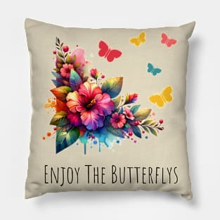 Enjoy The Butterflies Butterfly Lover Pillow