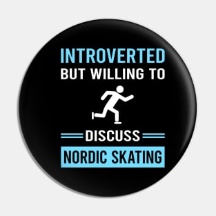 Introverted Nordic Skating Skate Skater Pin