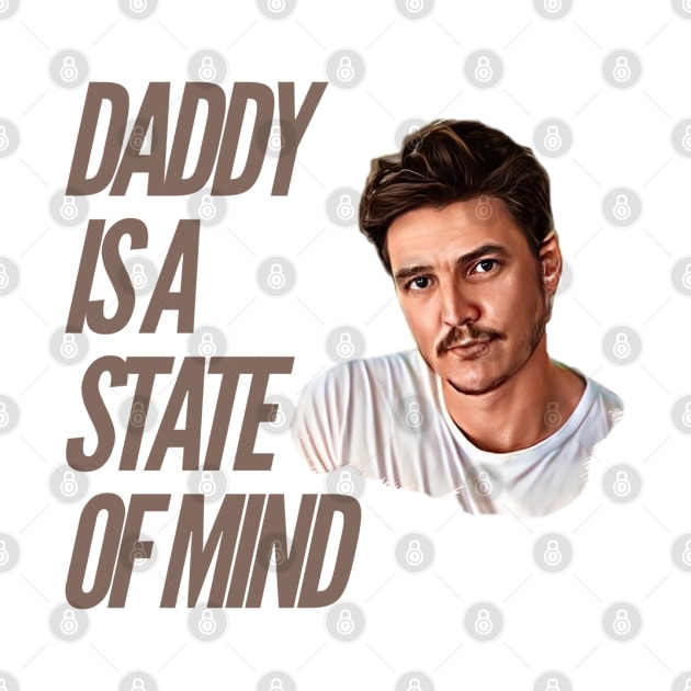 Daddy is a state of mind  - Pedro Pascal by Live Together