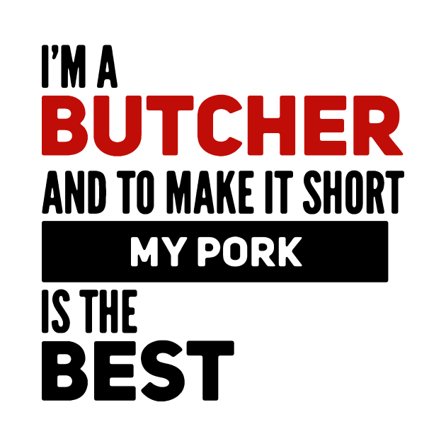 Funny Butcher Quote by GR-ART