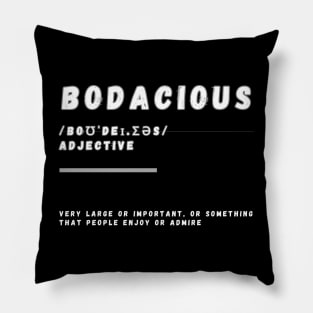 Word Bodacious Pillow