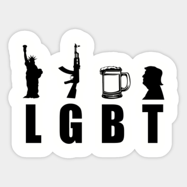 Lgbt Liberty Guns Beer Trump Trump Sticker Teepublic
