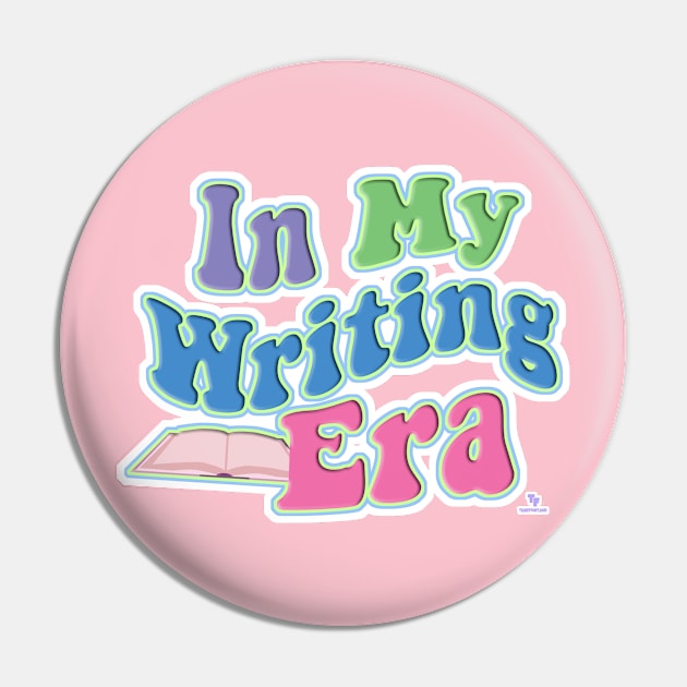 My Writing Era Fun Author Slogan Pin by Tshirtfort