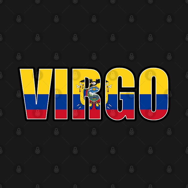 Virgo Ecuadorian Horoscope Heritage DNA Flag by Just Rep It!!