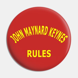 John Maynard Keynes Rules Pin