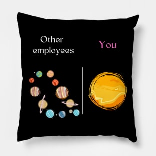 Employee gifts, staff member admiration gifts, office appreciation gifts, best employee ever Pillow