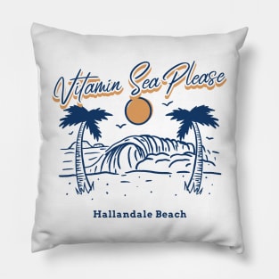 Vitamin Sea Please Hallandale Beach Pillow