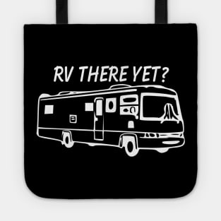 RV There Yet Class A Motorhome Tote