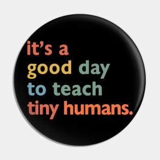 It's a good day to teach tiny humans Pin