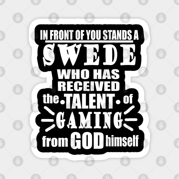 Swede Gaming Gaming E-Sports Video Games Magnet by FindYourFavouriteDesign