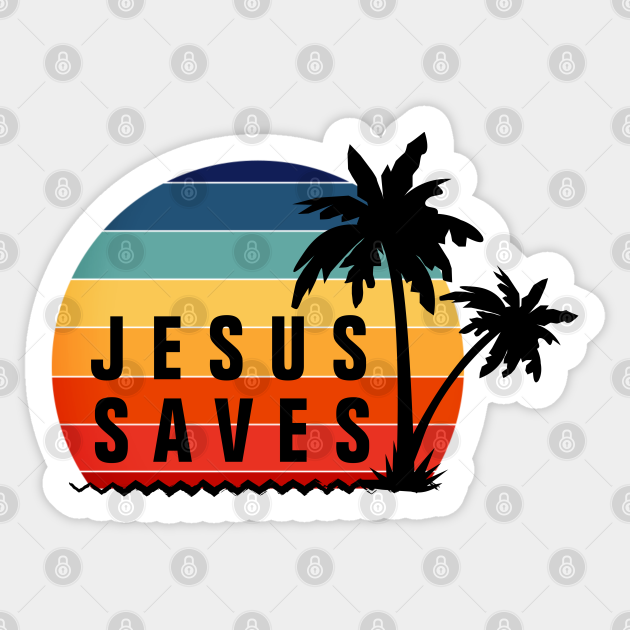 Jesus Saves Vintage Retro Sunset - Christian - Jesus Saves - Sticker