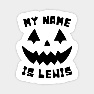 my name is lewis Magnet