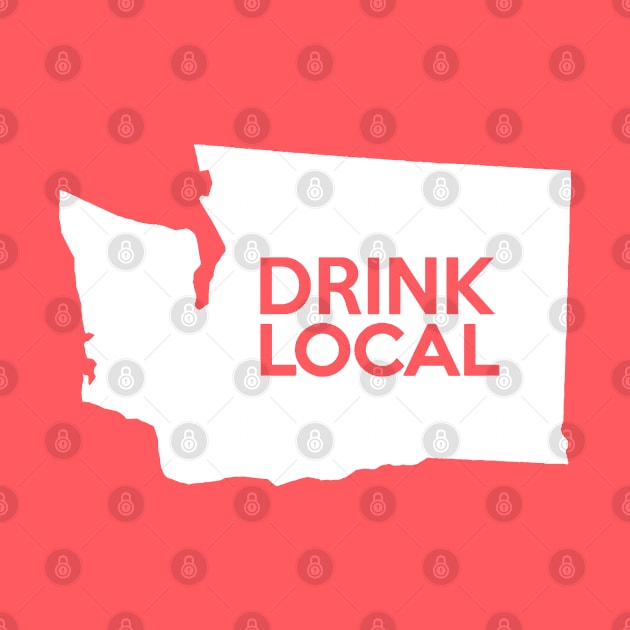 Washington Drink Local WA by mindofstate