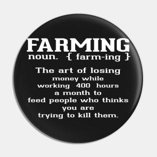 Farming noun - noun farming Pin