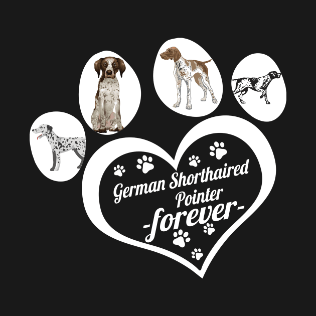 German Shorthaired Pointer forever by TeesCircle