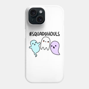 Squad Ghouls Cute Halloween Ghost Pun Phone Case