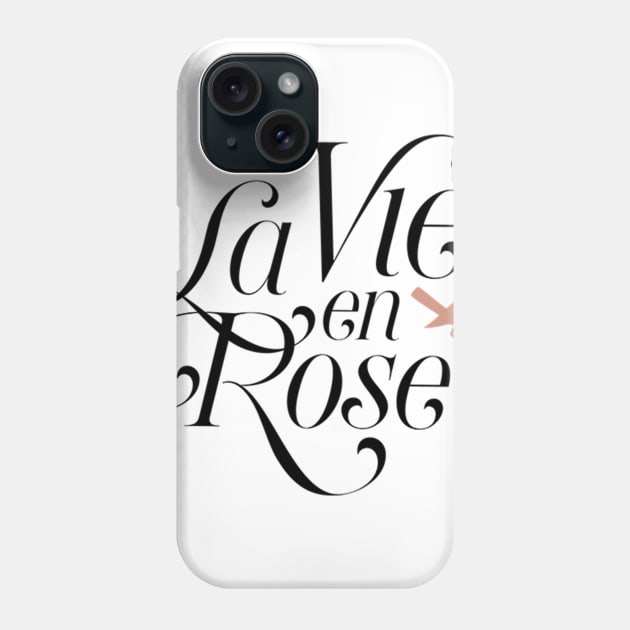 La vie en rose Phone Case by windowsneuf