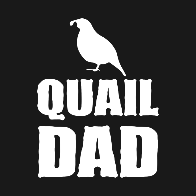 Quail Dad by Lakeside Quail