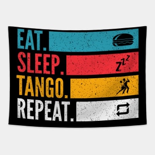 Eat Sleep Tango Repeat For Tango Argentino Dancer Tapestry