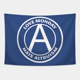 LOVE MONDAY, HATE ALTRUISM Tapestry