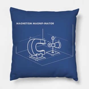 Magnetism Magnif-inator blueprint Pillow