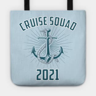 Cruise Squad 2021 Group Cruising Vacation Design Tote