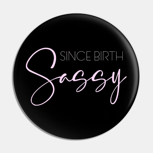 Sassy Mom Since Birth t shirt, Mother`s day sassy gifts, Stepmom sassy Pin by FlyingWhale369