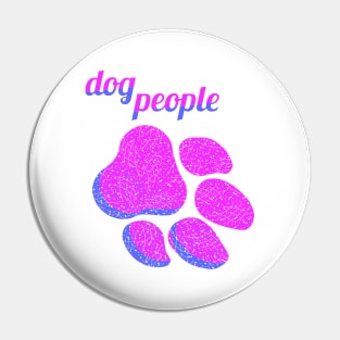 dog people - 80s style Pin