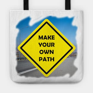 Make your own path Tote