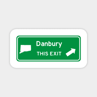 Danbury, Connecticut Highway Exit Sign Magnet