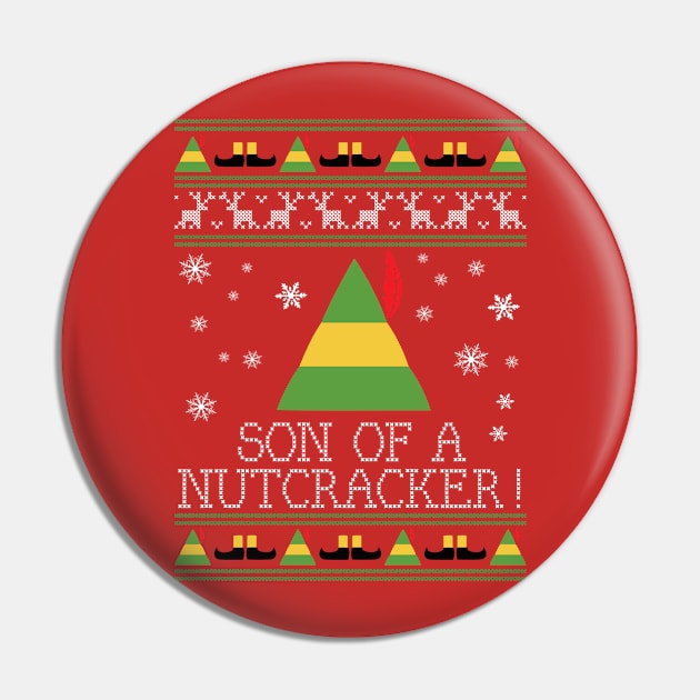 Son Of A Nutcracker Elf Quote Christmas Knit Pin by Rebus28