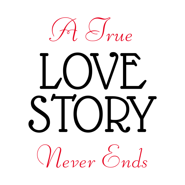 A true love story never ends by MiraImpressa