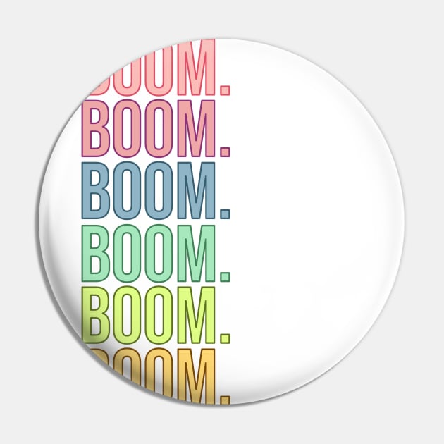 Boom Pin by RainbowAndJackson