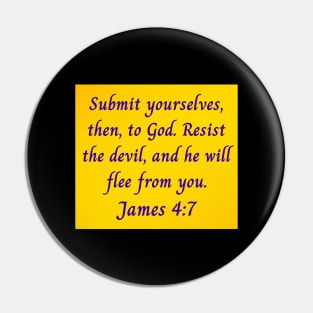 Bible Verse James 4:7 Pin