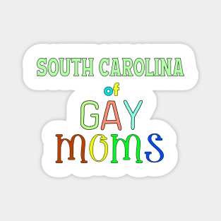 South Carolina Of Gay Moms Magnet