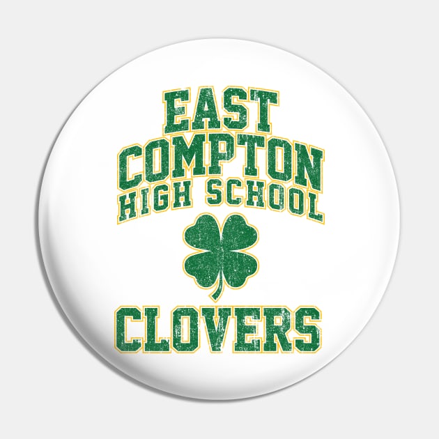 East Compton High School Clovers (Variant) Pin by huckblade