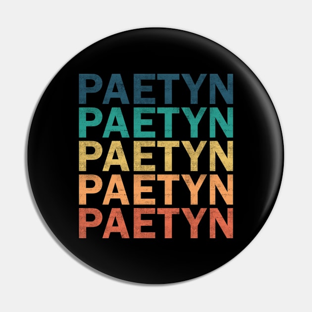 Paetyn Name T Shirt - Paetyn Vintage Retro Name Gift Item Tee Pin by henrietacharthadfield