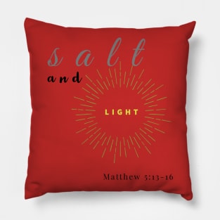 Salt And Light Matthew Five Pillow