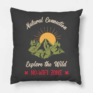 Explore The Wild Nature Is Calling Outdoors Outdoorsman Pillow