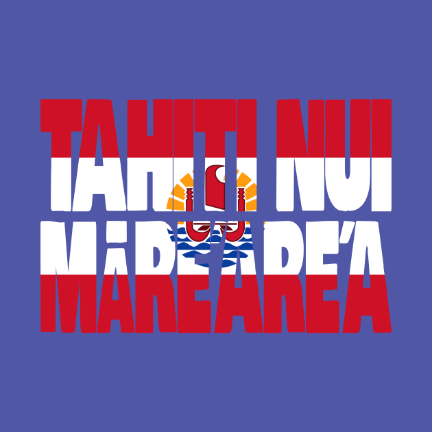 French Polynesia Motto Flag by Kuni Art