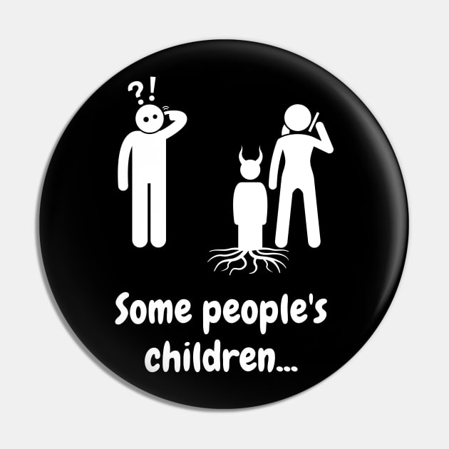 Some Peoples Children 01a Pin by RakentStudios