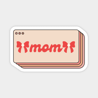 Mom Magnet